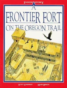 Paperback A Frontier Fort on the Oregon Trail Book