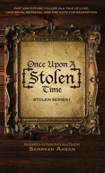 Once Upon A [Stolen] Time: [Stolen] Series I
