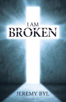 Paperback I AM Broken Book
