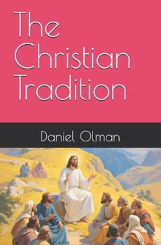 Paperback The Christian Tradition Book