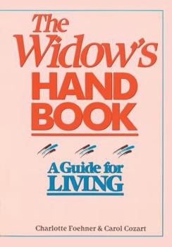 Hardcover The Widow's Handbook: A Guide for Living Book