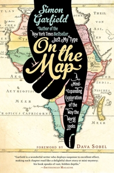 Paperback On the Map: A Mind-Expanding Exploration of the Way the World Looks Book