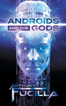Paperback Androids and the Gods Book