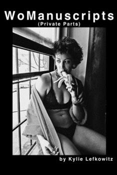 Paperback WoManuscripts: (Private Parts) Book