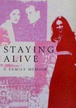 Paperback Staying Alive: A Family Memoir Book