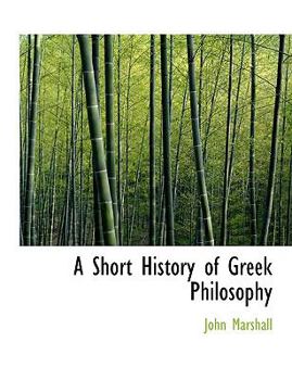 Paperback A Short History of Greek Philosophy [Large Print] Book
