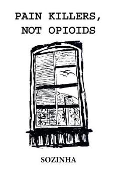 Hardcover Pain Killers, Not Opioids Book