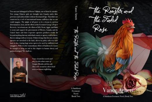 Paperback The Rooster and the Faded Rose: A Smithson Evermore Novel Book