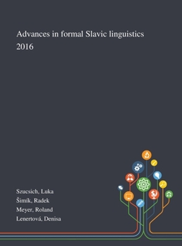 Hardcover Advances in Formal Slavic Linguistics 2016 Book