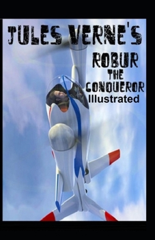 Paperback Robur the Conqueror Illustrated Book