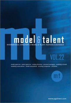 Paperback Model & Talent Directory : International Directory of Model & Talent Agencies and Schools (Model and Talent) Book