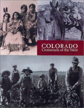 Hardcover Colorado: Crossroads of the West Book