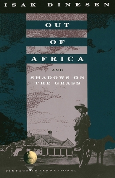 Out of Africa; And, Shadows on the Grass - Book  of the Out of Africa