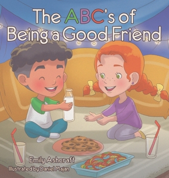 Hardcover The Abc's Of Being A Good Friend Book