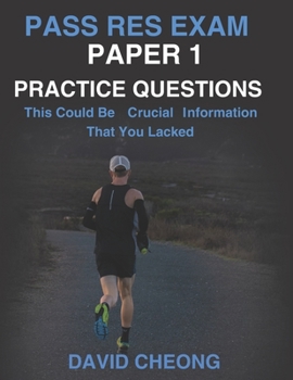 Paperback Pass RES Exam Paper 1 Practice Questions: This Could Be Crucial Information That You Lacked Book