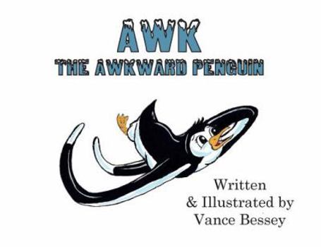 Paperback Awk: The Awkward Penguin Book