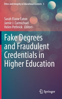 Hardcover Fake Degrees and Fraudulent Credentials in Higher Education Book