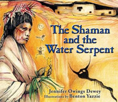 Hardcover The Shaman and the Water Serpent Book