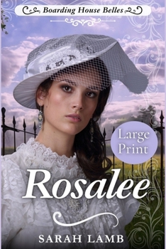 Paperback Rosalee (Large Print): Boarding House Belles Book