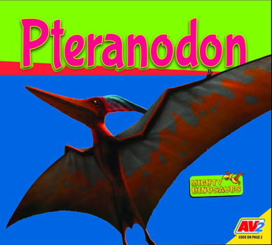 Pteranodon - Book  of the Discovering Dinosaurs