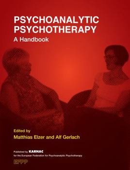 Paperback Psychoanalytic Psychotherapy: A Handbook Book