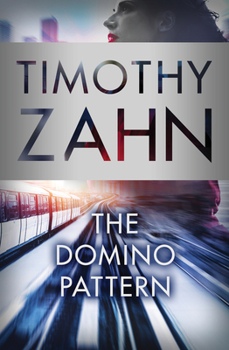 The Domino Pattern - Book #4 of the Quadrail