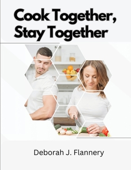 Paperback Cook Together, Stay Together: Cooking for Two Book