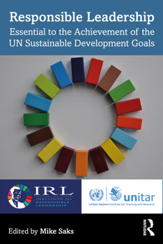 Paperback Responsible Leadership: Essential to the Achievement of the UN Sustainable Development Goals Book