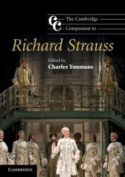 The Cambridge Companion to Richard Strauss - Book  of the Cambridge Companions to Music