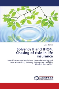 Solvency II and IFRS4. Chasing of risks in life insurance