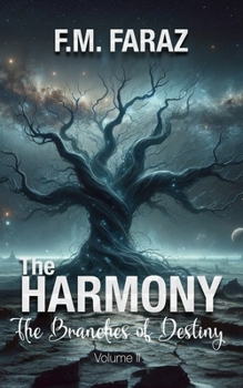 Paperback The Harmony - Volume 2: The Branches of Destiny Book