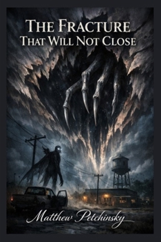 Paperback The Fracture That Will Not Close Book