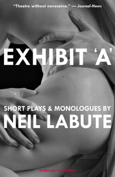 Paperback Exhibit 'A': Short Plays and Monologues Book