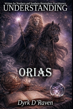 Paperback Understanding Orias (Understanding Infernal Deities) Book