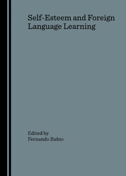 Hardcover Self-Esteem and Foreign Language Learning Book