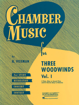 Paperback Chamber Music for Three Woodwinds, Volume 1 Book