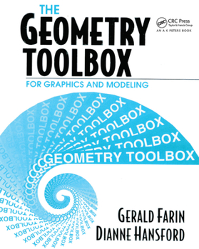 Paperback The Geometry Toolbox for Graphics and Modeling Book