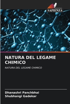 Natura del Legame Chimico (Italian Edition)