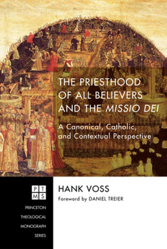 Hardcover The Priesthood of All Believers and the Missio Dei Book