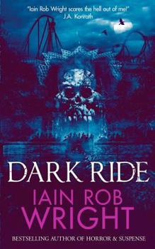 Paperback Dark Ride: a horror & suspense novel Book