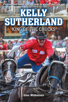 Kelly Sutherland: King of the Chucks