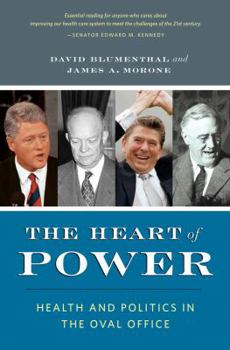 Paperback The Heart of Power, with a New Preface: Health and Politics in the Oval Office Book