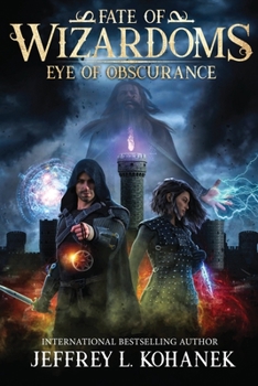 Wizardoms: Eye of Obscurance - Book #1 of the Fate of Wizardoms