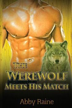 Paperback The Werewolf Meets His Match: Paranormal Wolf Shifter Romance Book