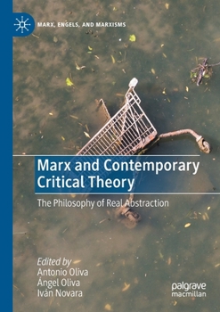 Paperback Marx and Contemporary Critical Theory: The Philosophy of Real Abstraction Book