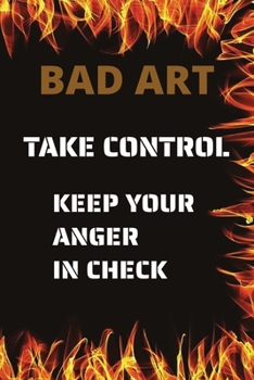 Paperback bad art TAKE CONTROL KEEP YOUR ANGER IN CHECK Book