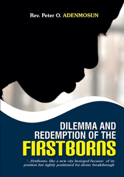 Paperback Dilemma and Redemption of the Firstborns Book