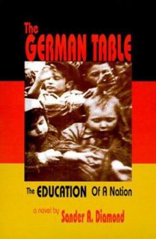 Paperback The German Table: The Education of a Nation Book