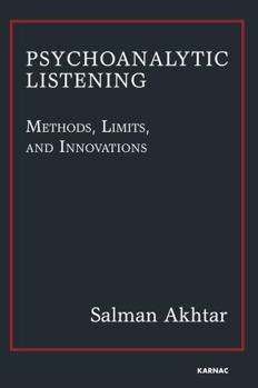 Paperback Psychoanalytic Listening: Methods, Limits, and Innovations Book