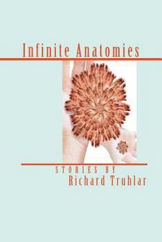 Paperback Infinite Anatomies (Trade Edition) Book